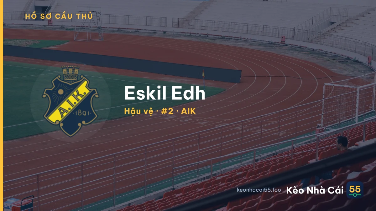 Eskil Edh — AIK