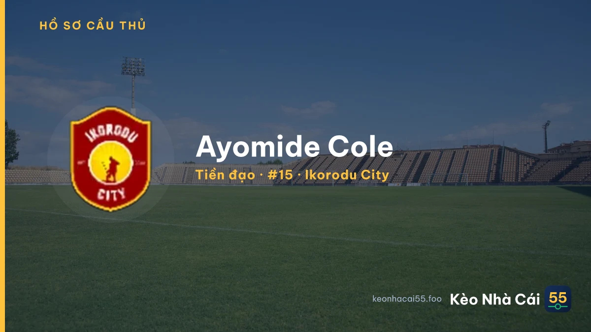 Ayomide Cole — Ikorodu City