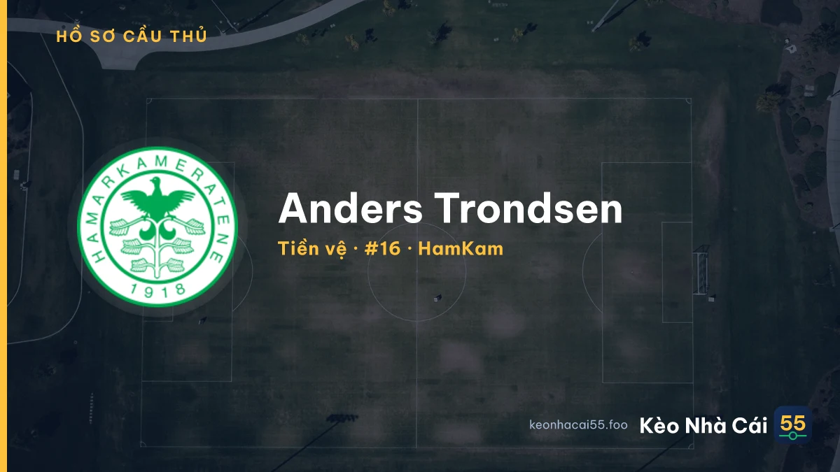 Anders Trondsen — HamKam