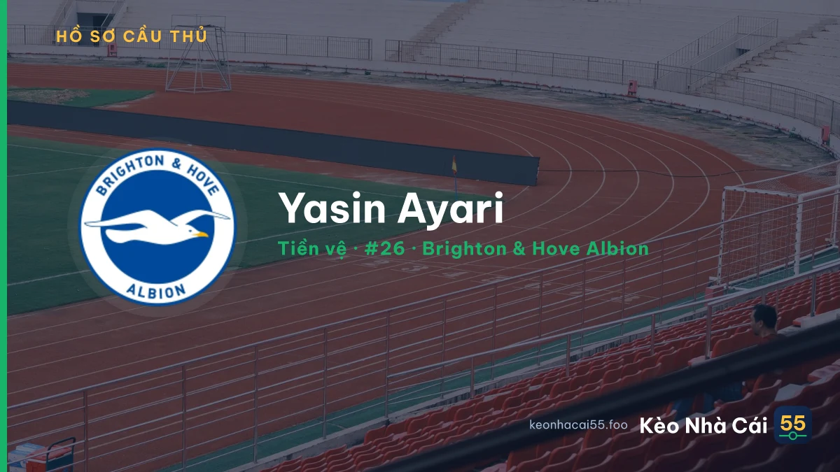 Yasin Ayari — Brighton & Hove Albion