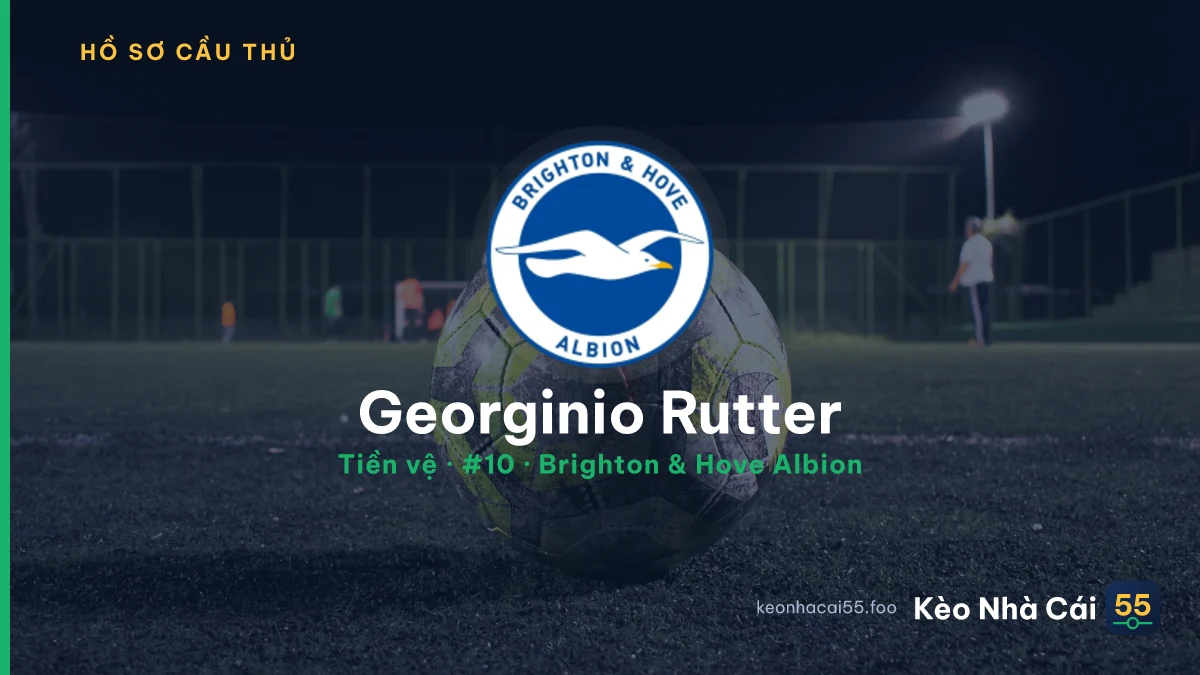 Georginio Rutter — Brighton & Hove Albion
