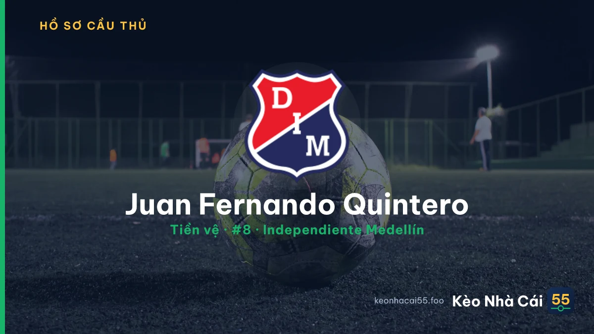Juan Fernando Quintero — Independiente Medellín