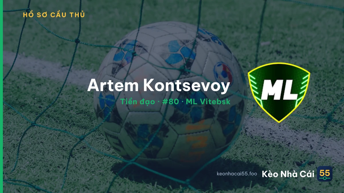 Artem Kontsevoy — ML Vitebsk