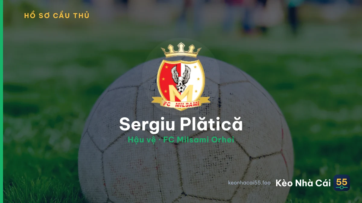 Sergiu Plătică — FC Milsami Orhei