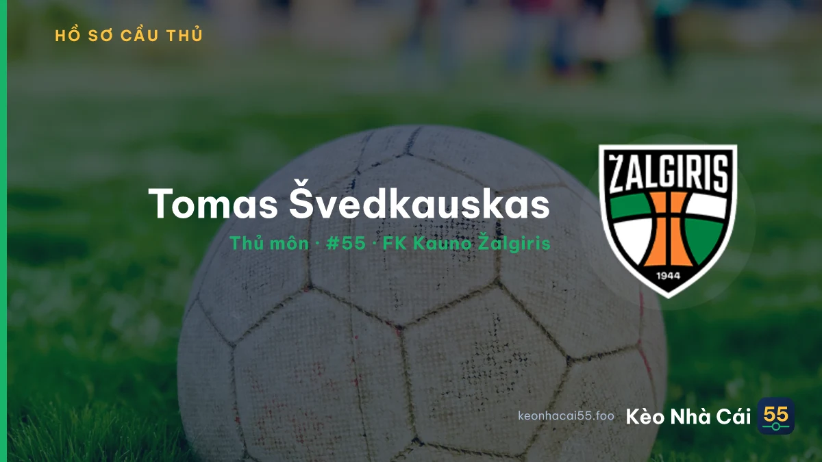 Tomas Švedkauskas — FK Kauno Žalgiris
