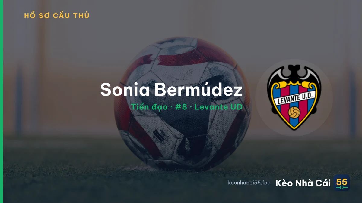 Sonia Bermúdez — Levante UD