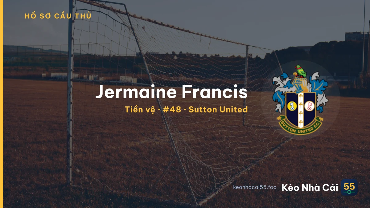 Jermaine Francis — Sutton United