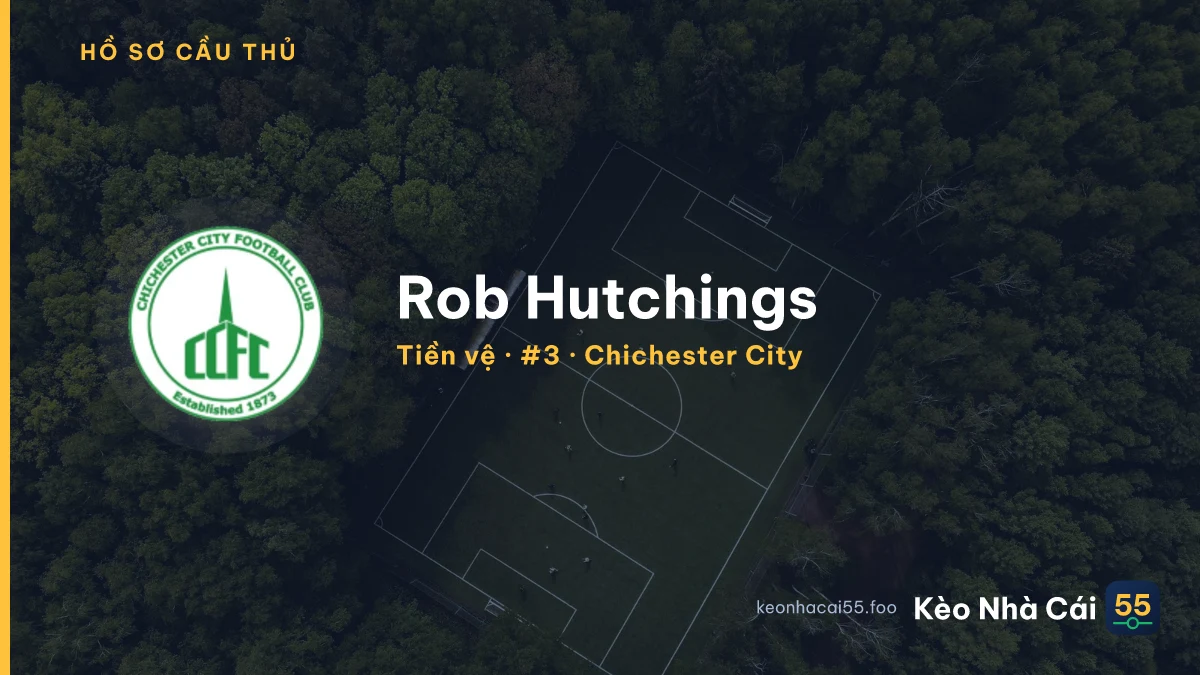 Rob Hutchings — Chichester City