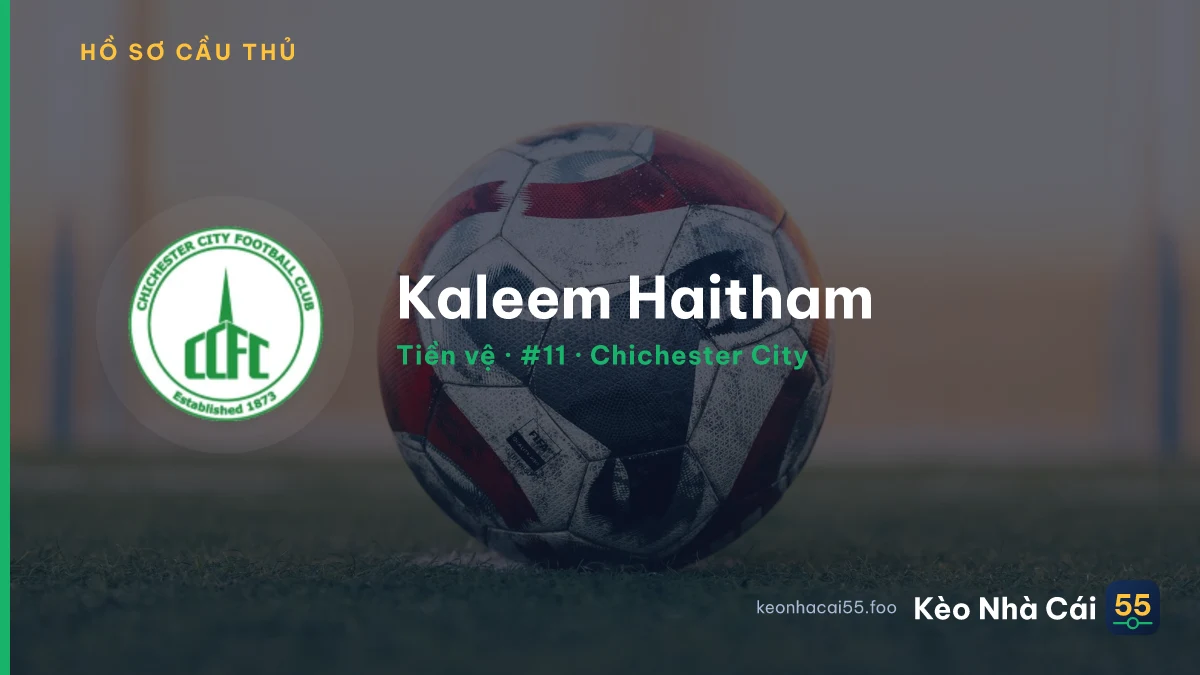 Kaleem Haitham — Chichester City