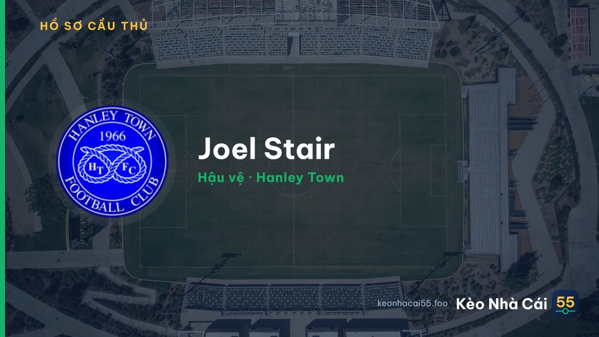 Joel Stair — Hanley Town