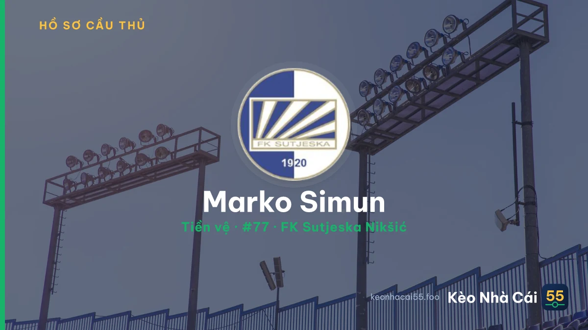 Marko Simun — FK Sutjeska Nikšić