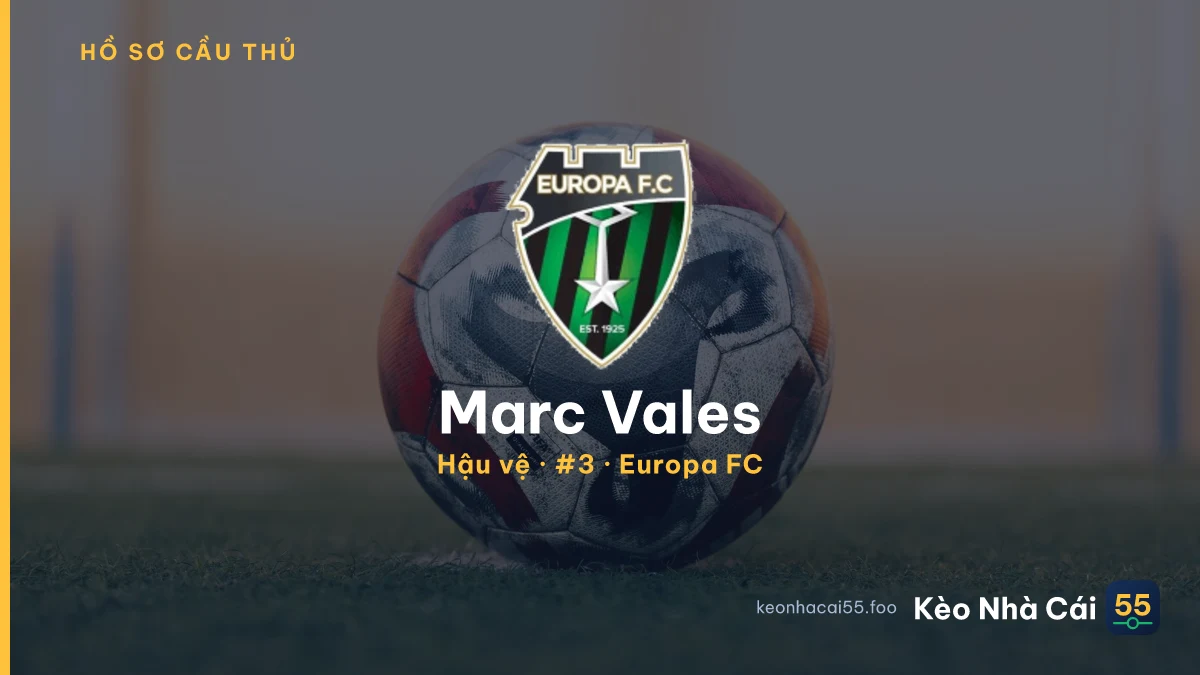 Marc Vales — Europa FC