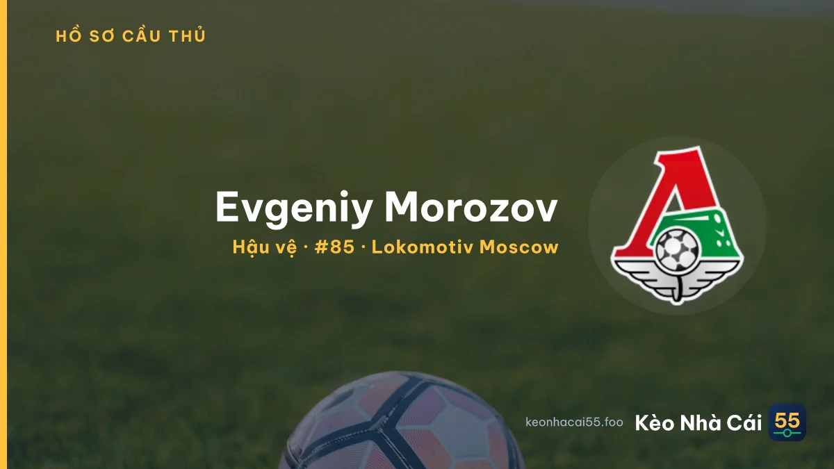 Evgeniy Morozov — Lokomotiv Moscow