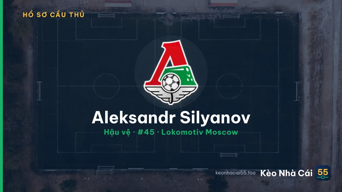 Aleksandr Silyanov — Lokomotiv Moscow