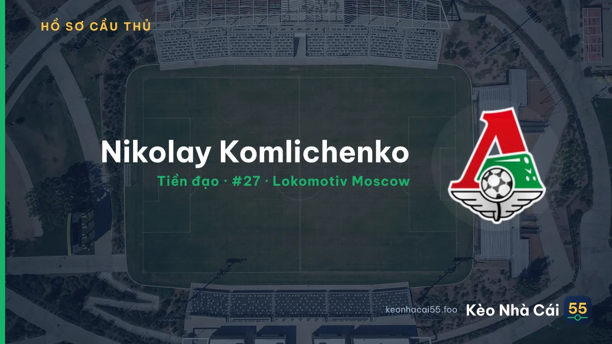 Nikolay Komlichenko — Lokomotiv Moscow