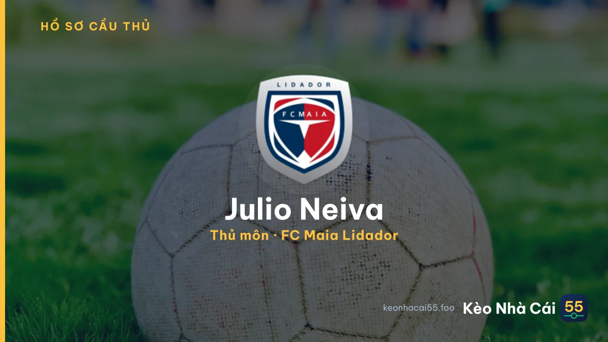 Julio Neiva — FC Maia Lidador