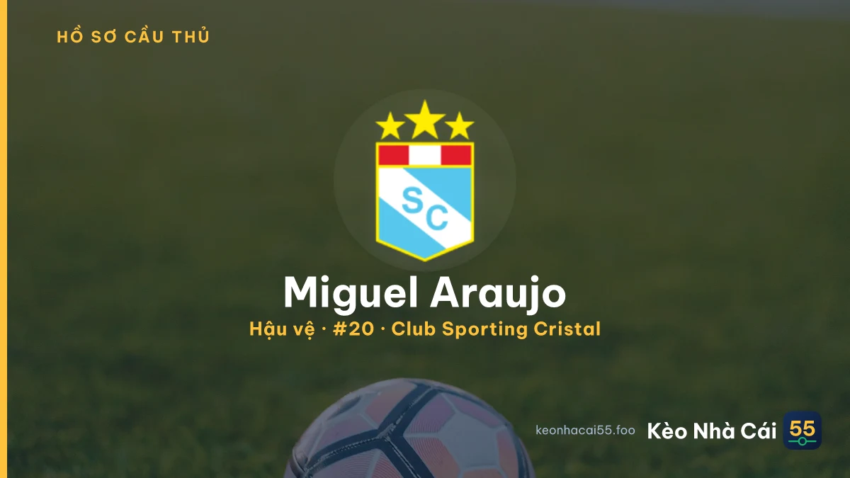 Miguel Araujo — Club Sporting Cristal