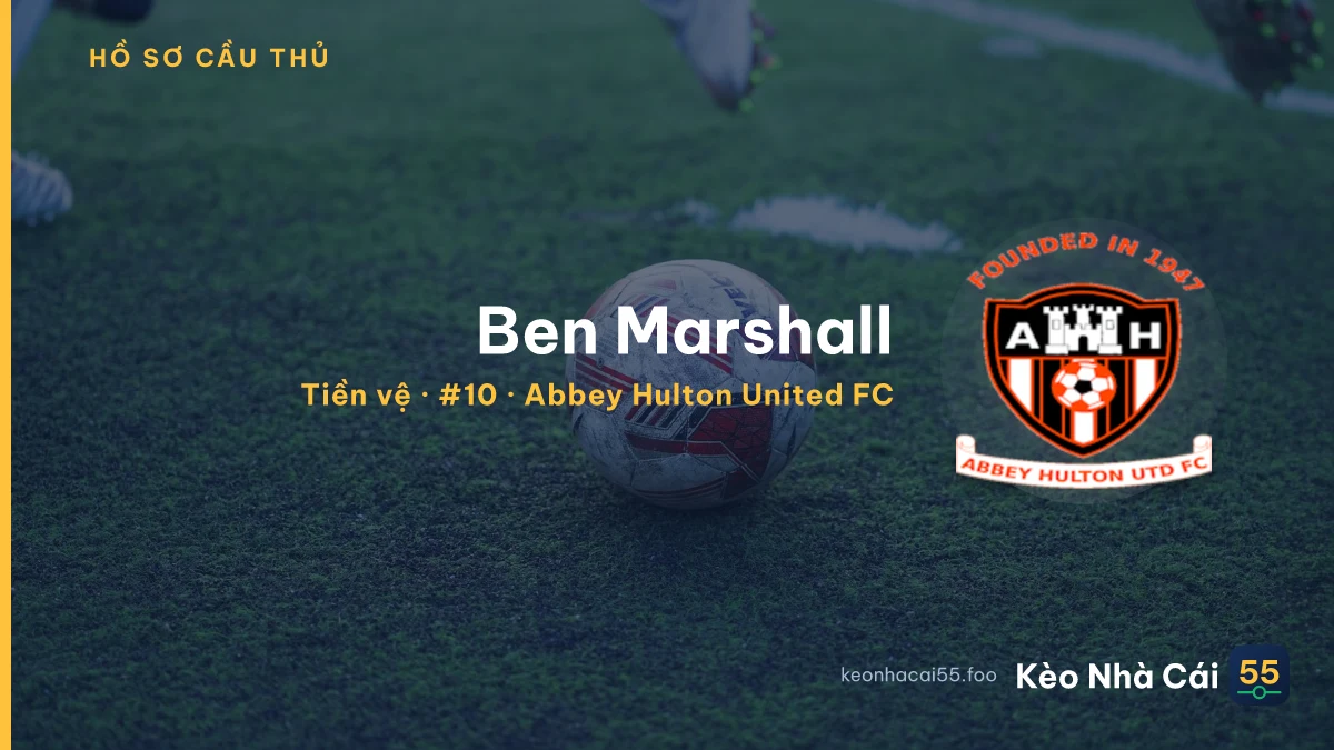 Ben Marshall — Abbey Hulton United FC