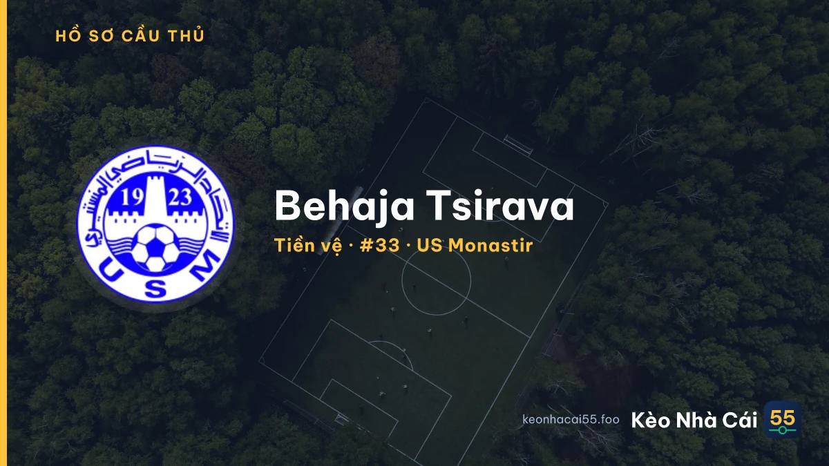 Behaja Tsirava — US Monastir