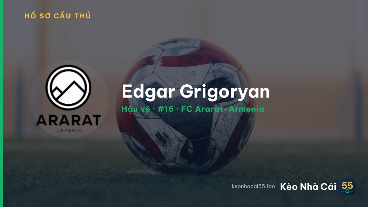 Edgar Grigoryan — FC Ararat-Armenia