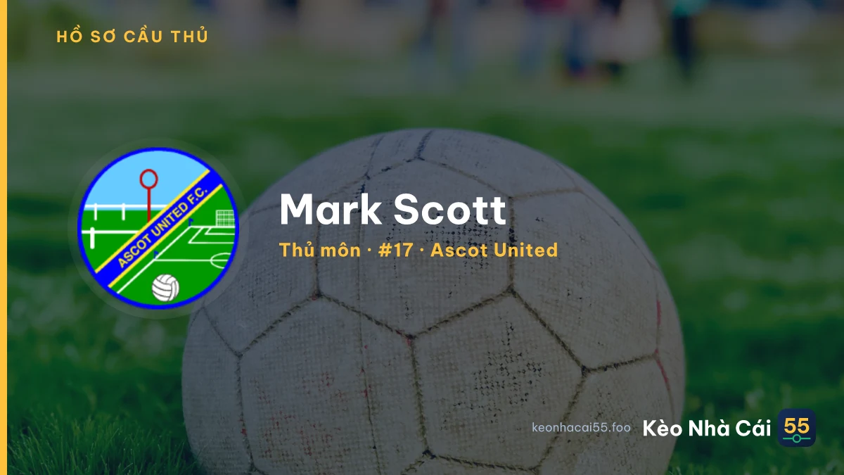 Mark Scott — Ascot United