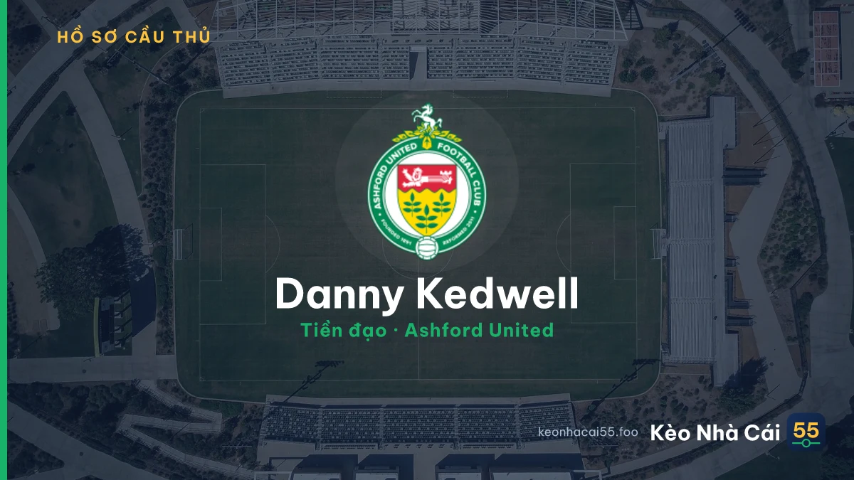 Danny Kedwell — Ashford United