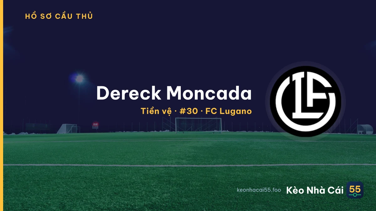 Dereck Moncada — FC Lugano