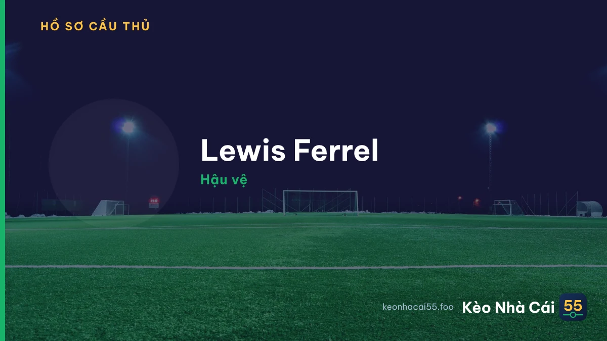 Lewis Ferrel
