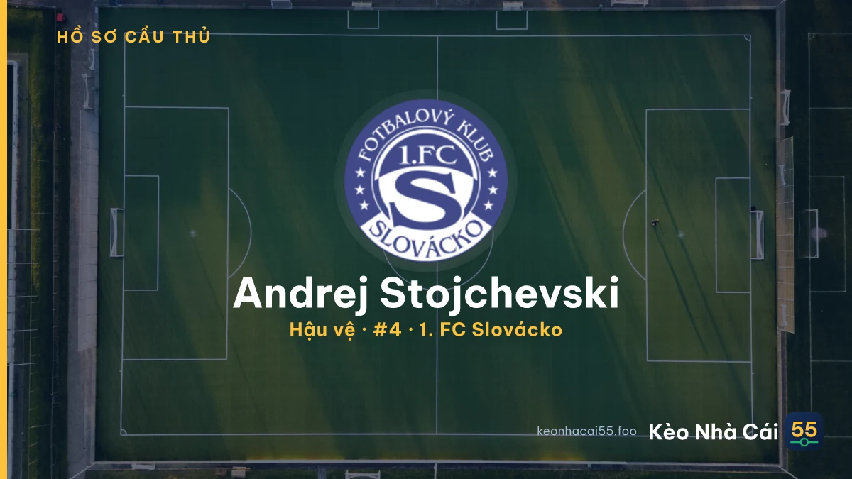 Andrej Stojchevski — 1. FC Slovácko
