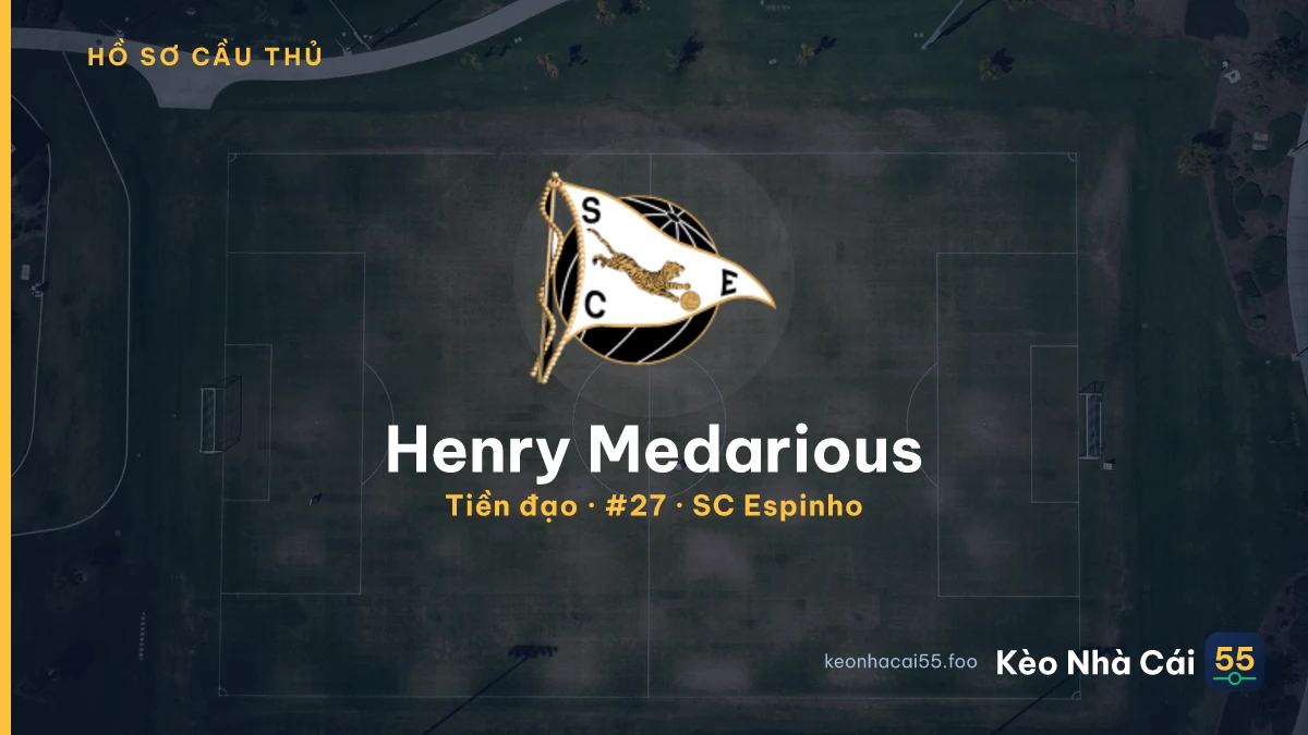 Henry Medarious — SC Espinho