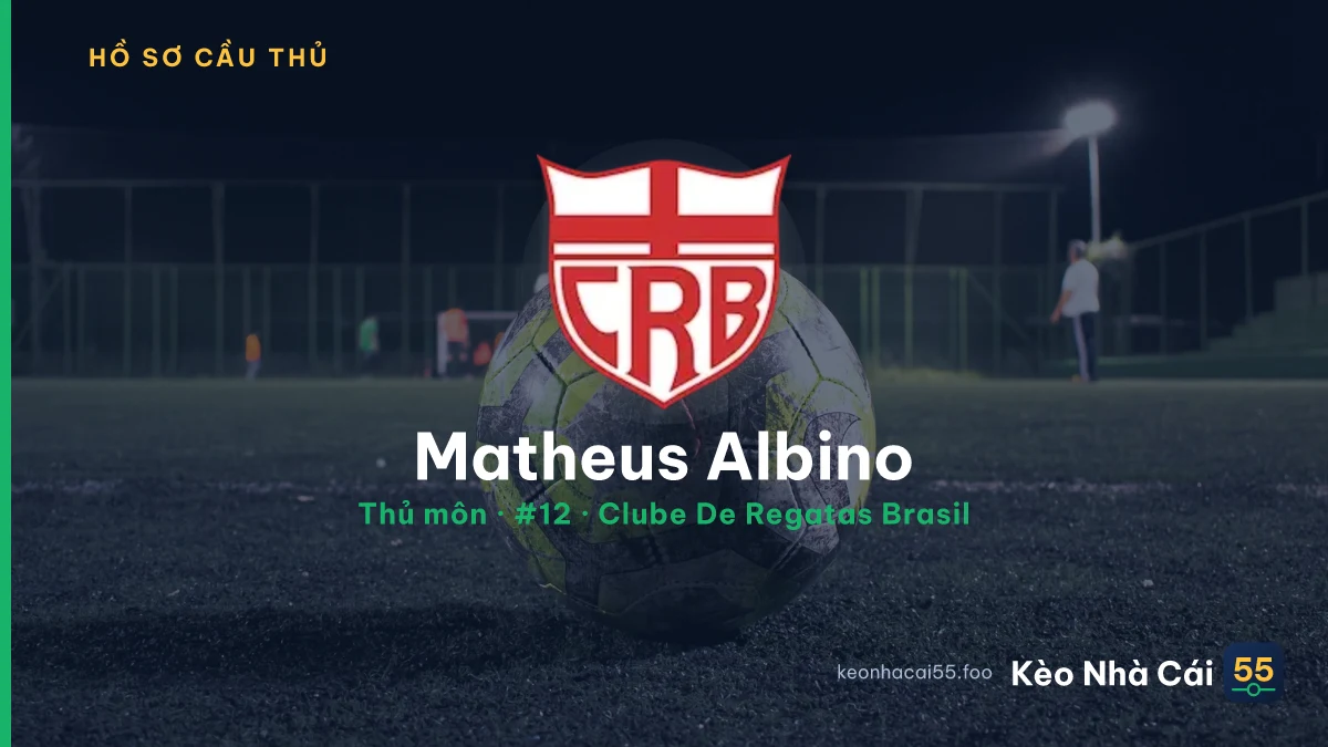 Matheus Albino — Clube De Regatas Brasil