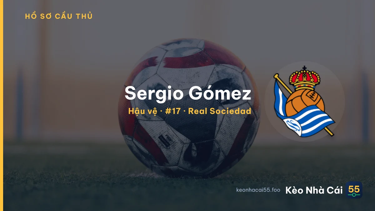 Sergio Gómez — Real Sociedad