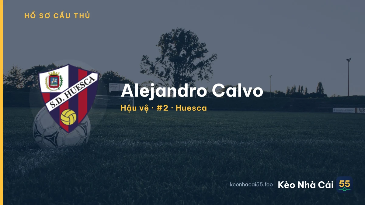 Alejandro Calvo — Huesca
