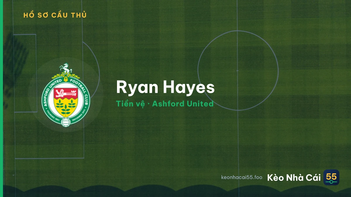 Ryan Hayes — Ashford United