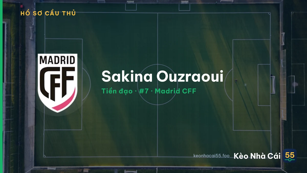 Sakina Ouzraoui — Madrid CFF