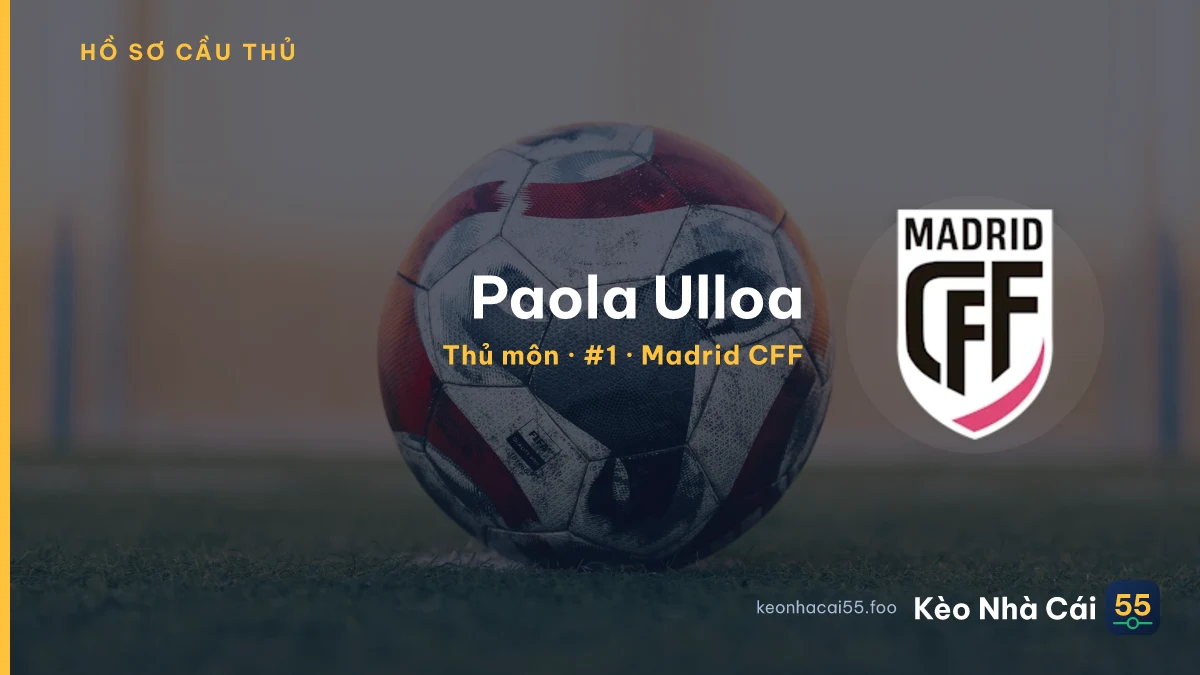Paola Ulloa — Madrid CFF