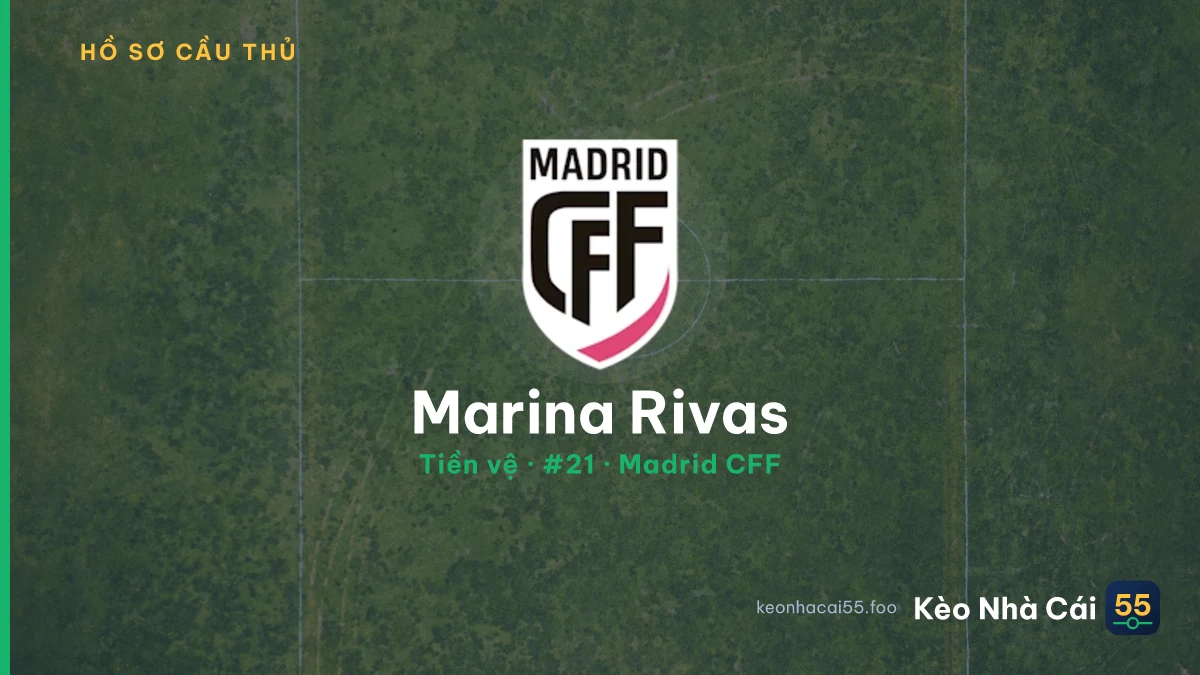 Marina Rivas — Madrid CFF