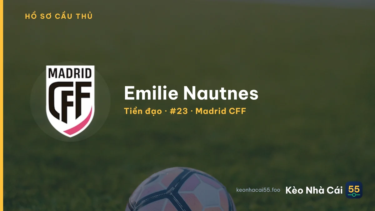 Emilie Nautnes — Madrid CFF