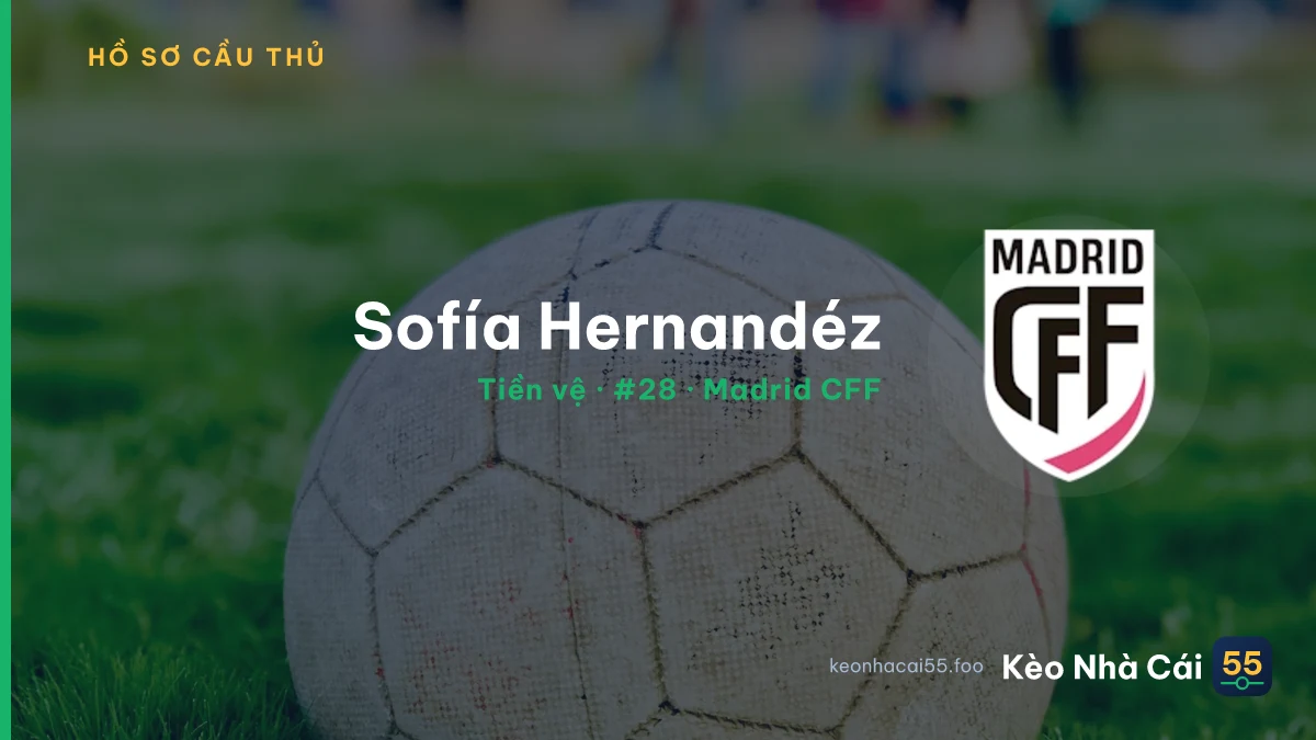 Sofía Hernandéz — Madrid CFF