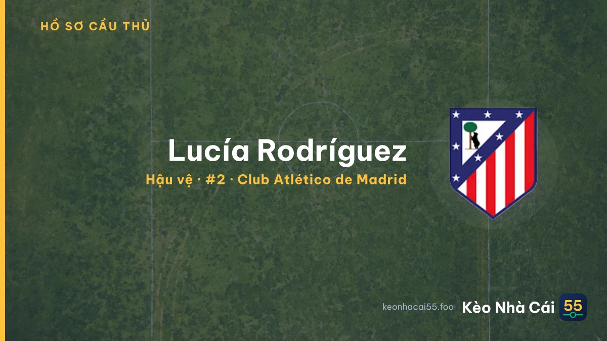 Lucía Rodríguez — Club Atlético de Madrid