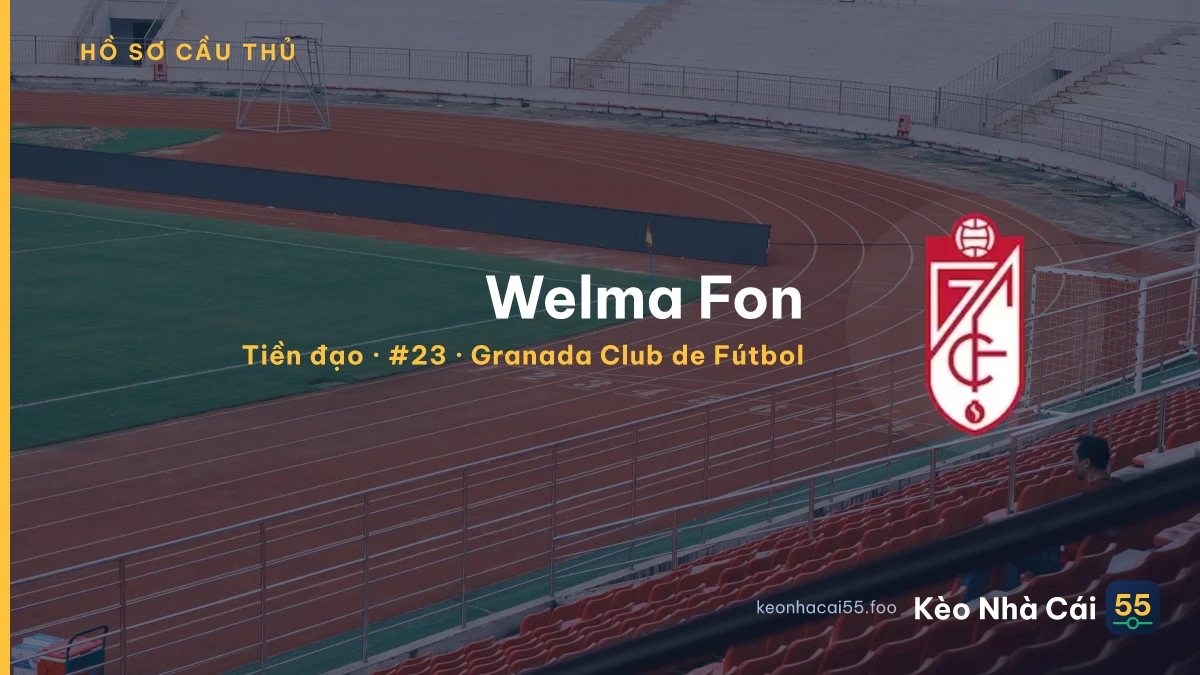 Welma Fon — Granada Club de Fútbol