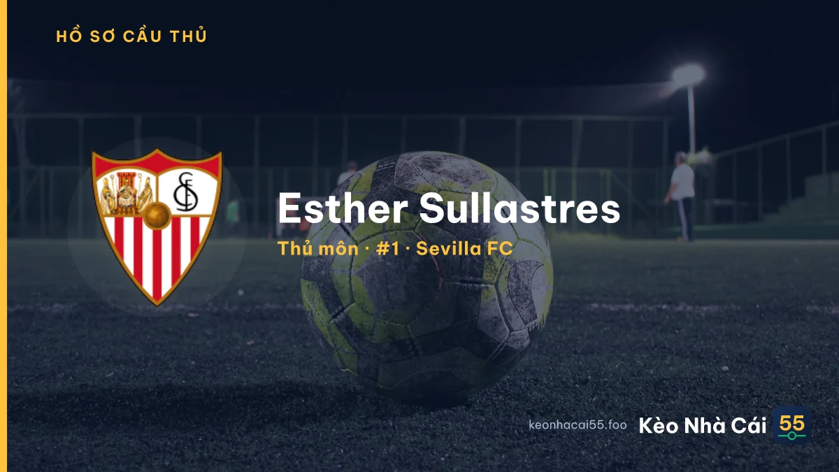 Esther Sullastres — Sevilla FC