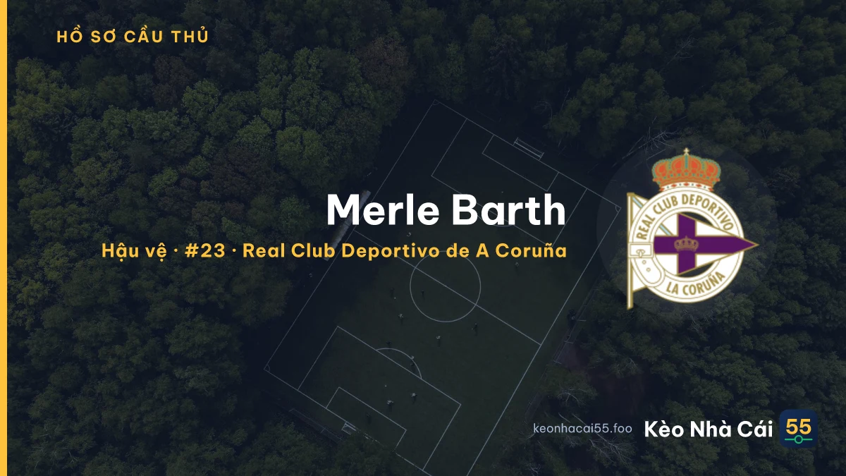 Merle Barth — Real Club Deportivo de A Coruña