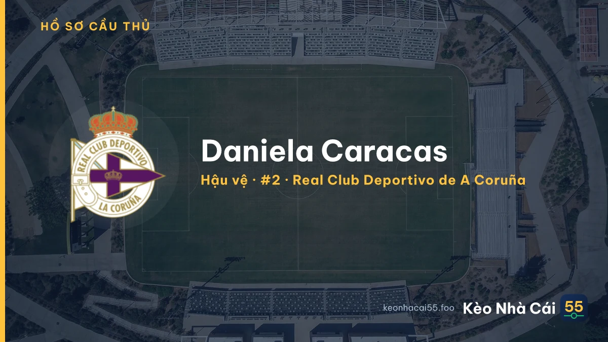 Daniela Caracas — Real Club Deportivo de A Coruña