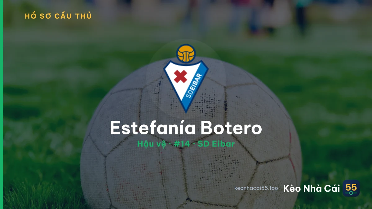Estefanía Botero — SD Eibar