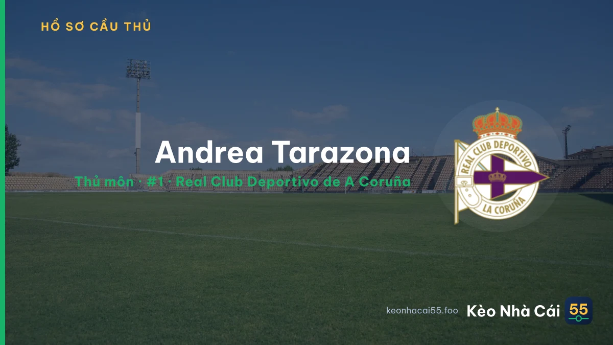 Andrea Tarazona — Real Club Deportivo de A Coruña