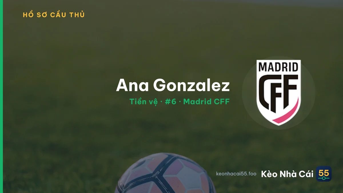 Ana Gonzalez — Madrid CFF