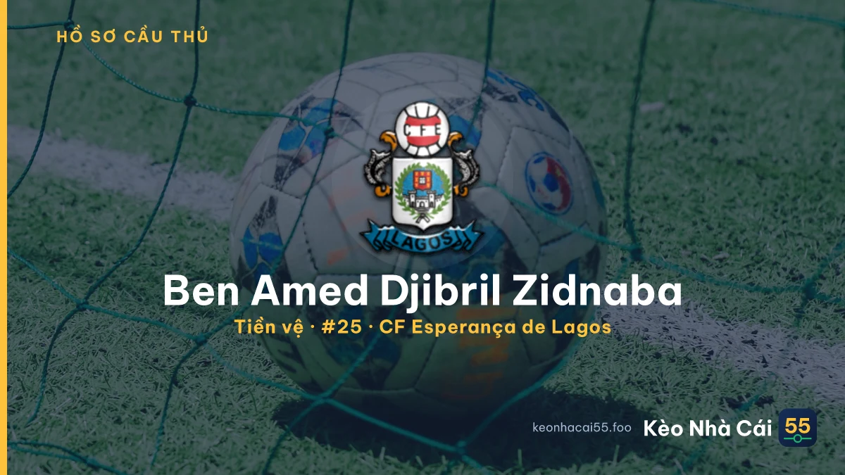 Ben Amed Djibril Zidnaba — CF Esperança de Lagos
