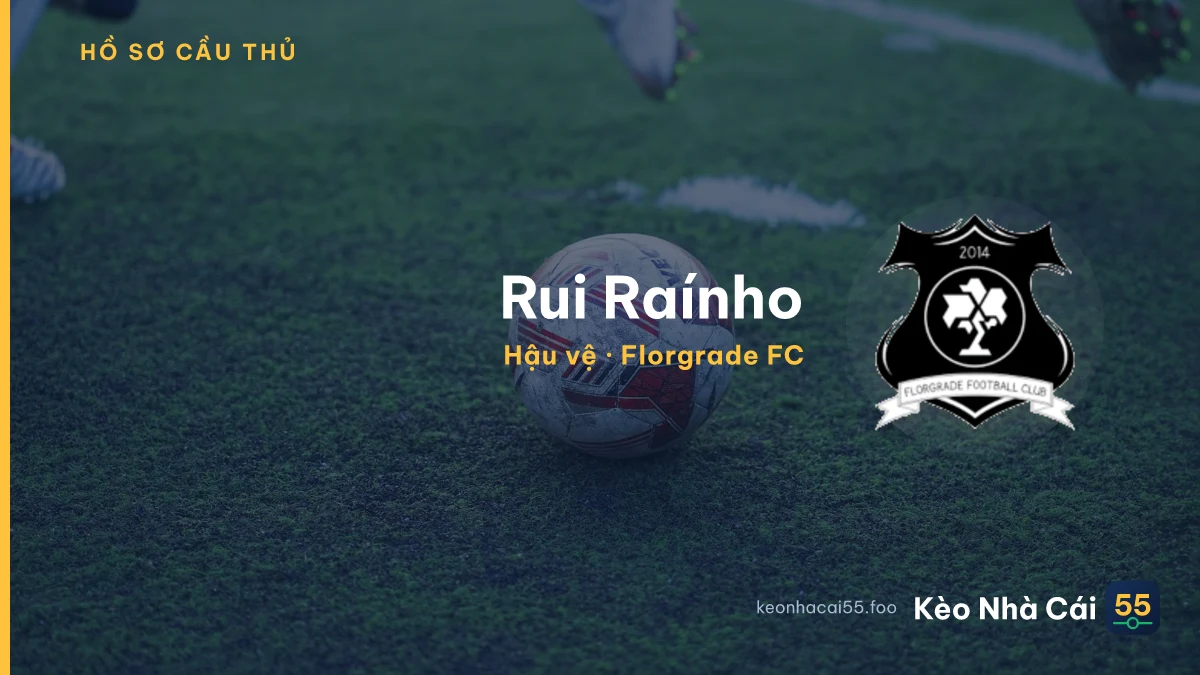 Rui Raínho — Florgrade FC