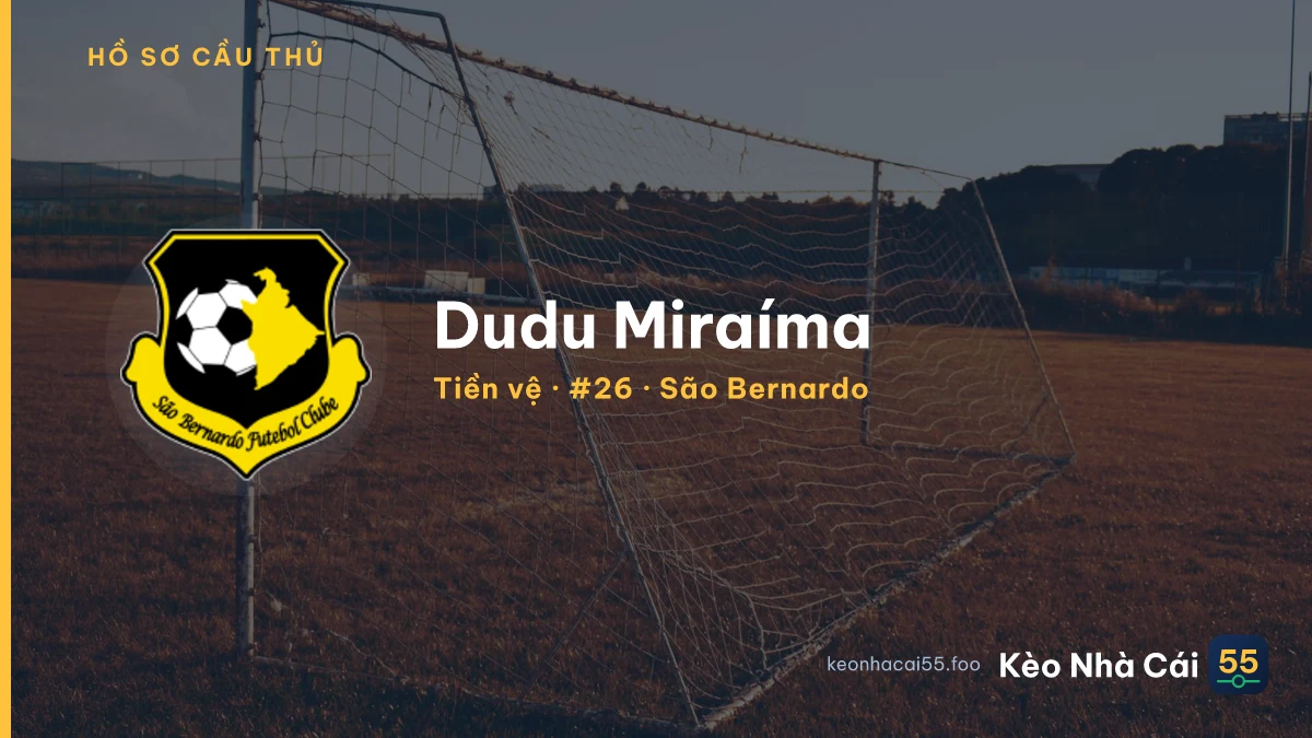 Dudu Miraíma — São Bernardo